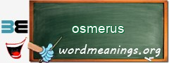 WordMeaning blackboard for osmerus